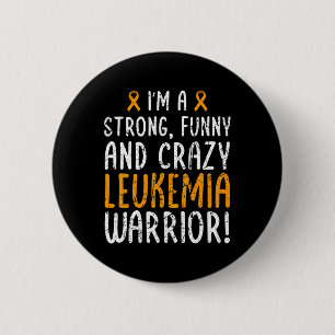 A Leukaemia Warrior! Leukaemia Awareness Month 6 Cm Round Badge