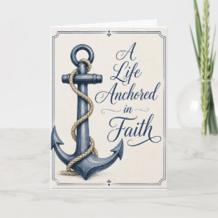 A Life Anchored in Faith Christian Birthday Card