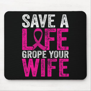 A Life Wife Fun Breast Cancer Awareness Mouse Pad