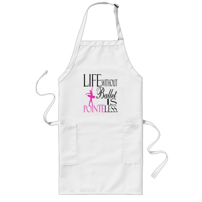 A Life Without Ballet Apron (Front)