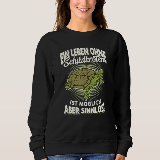 A Life Without Turtles Red Cheek Tortoise Sweatshirt (Front)