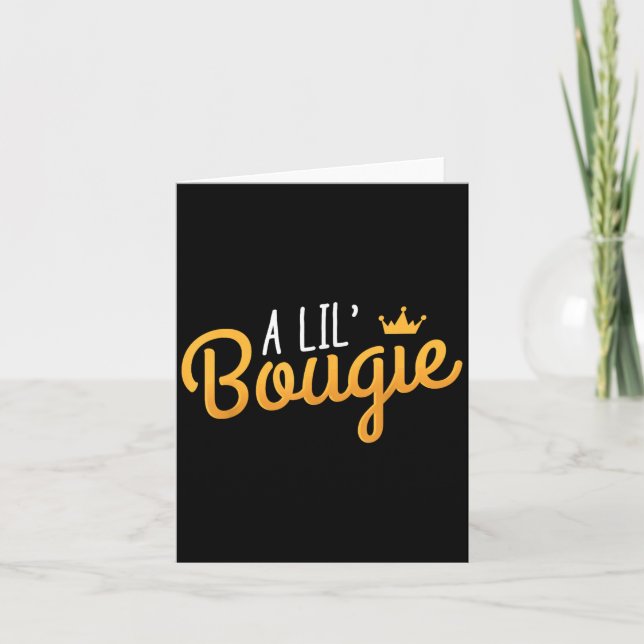 A Lil Bougie Humour Quote  Card (Front)