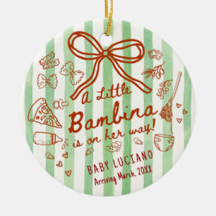 A little Bambina Coming Soon Ceramic Ornament