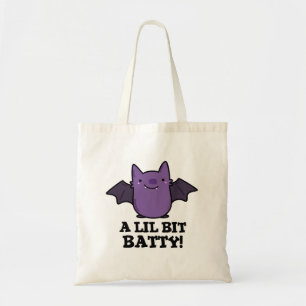 A Little Batty Cute Baby Bat Pun Tote Bag