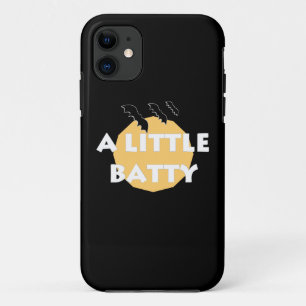 A Little Batty Funny quote Bats and Moon Halloween iPhone 11 Case