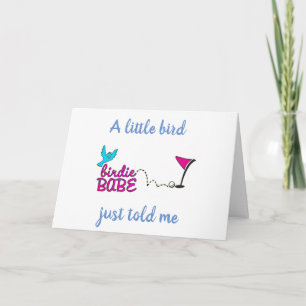 A LITTLE BIRD TOLD ME YOU ARE HAVING A "BIRTHDAY" CARD