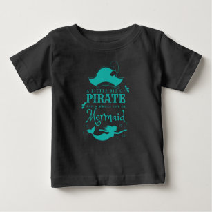 A Little Bit of Pirate A Whole Lot of Mermaid Baby T-Shirt