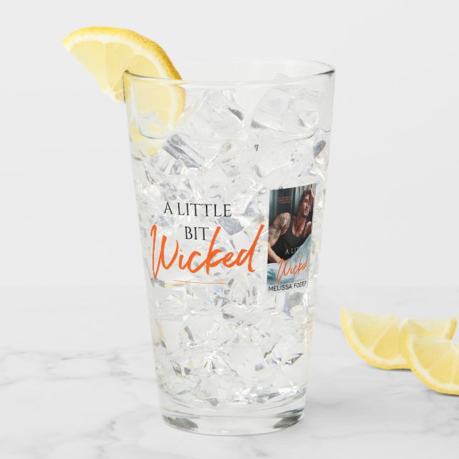 A Little Bit Wicked Drinking Glass (Front Ice)
