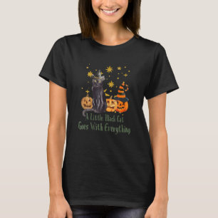 A Little Black Cat Goes With Everything Halloween T-Shirt
