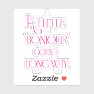 A Little Bonjour Goes a Long Way