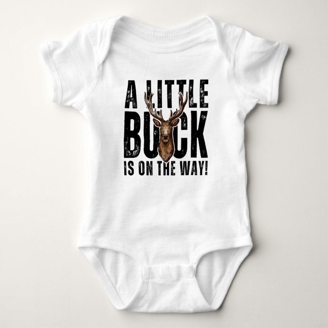 A Little Buck is on The Way Hunting  Baby Bodysuit (Front)
