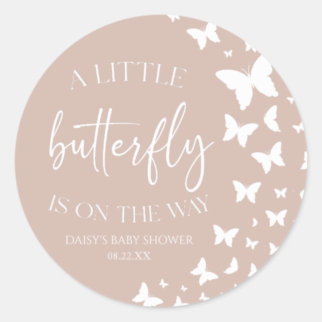 A Little Butterfly Is On The Way Baby Shower Classic Round Sticker (Front)