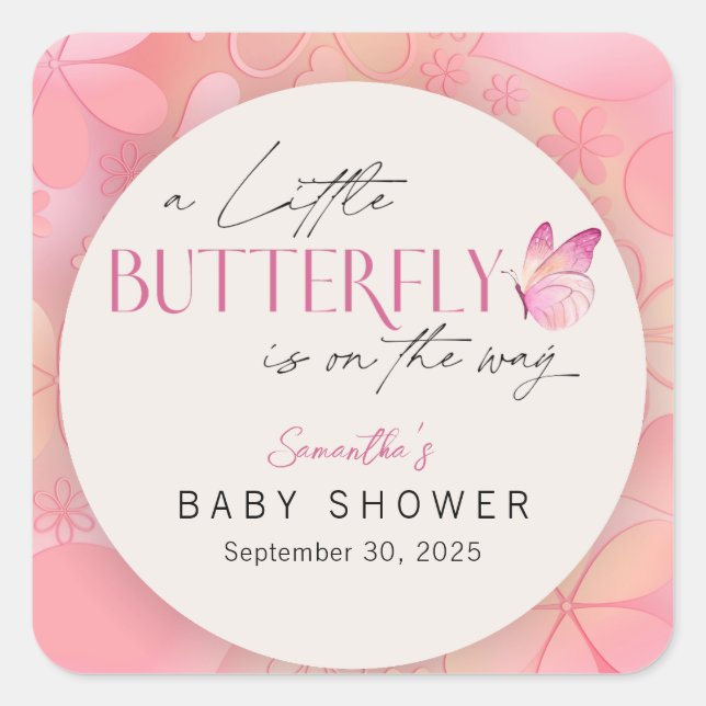 A Little Butterfly is on the Way Baby Shower Square Sticker (Front)