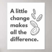 A Little Change Fundraising Poser