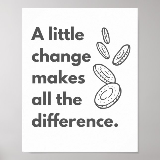 A Little Change Fundraising Poser Poster (Front)