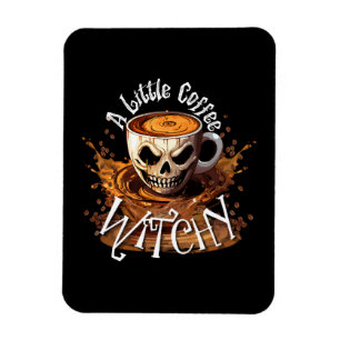 A Little Coffee Witchy Magnet