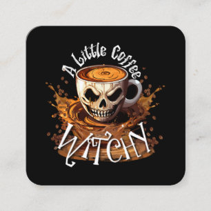 A Little Coffee Witchy Square Business Card
