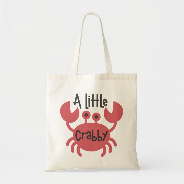 A Little Crabby, Funny Cute Crab Cartoon Tote Bag (Front)