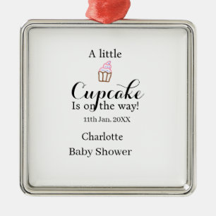 A little cupcake is on its way baby shower name da metal ornament