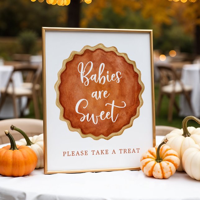 A Little Cutie Pie Pumpkin Babies Are Sweet Sign (Creator Uploaded)