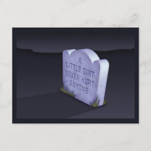 A Little Dirt Never Hurt Anyone Postcard