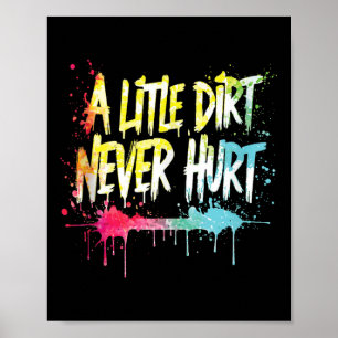 A Little Dirt Never Hurt V1 Mudder Trail Running A Poster