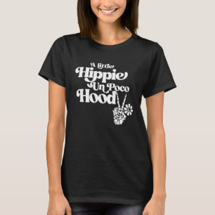 A Little Hippie Un Poco Hood T-Shirt
