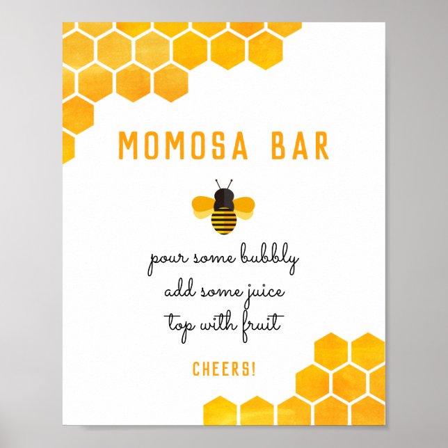 A Little Honey Is On The Way Momosa Bar Poster (Front)