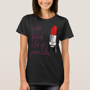 A Little Lipstick, A Lot of Personality Tee (Plus)