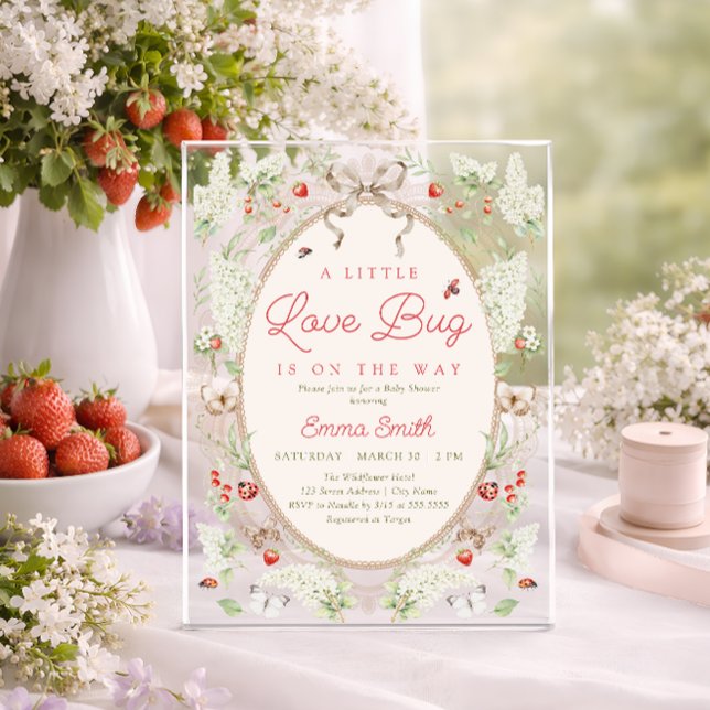 A Little Love Bug Strawberry Floral Baby Shower  Acrylic Invitations (Creator Uploaded)