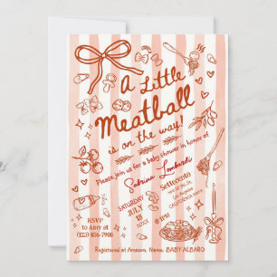 A little Meatball is on the way Invitation