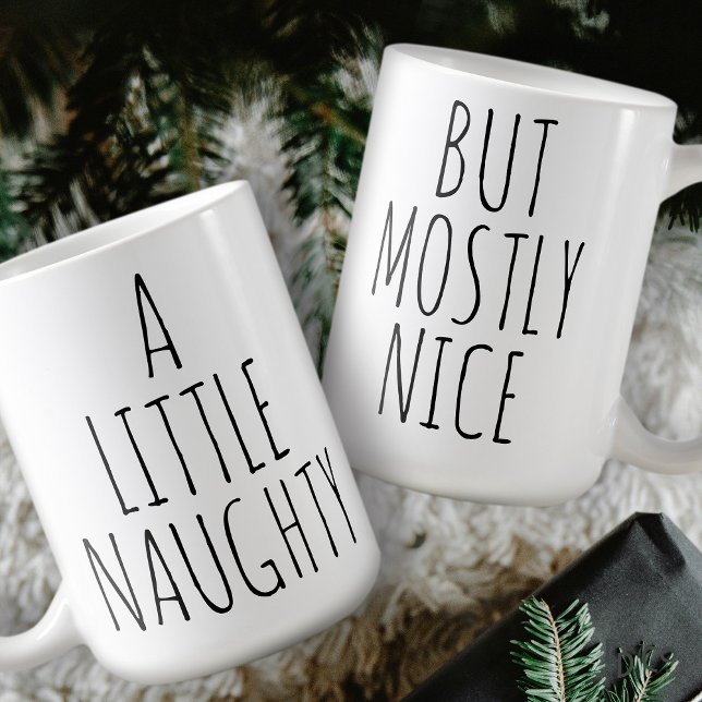 ‘A LITTLE NAUGHTY BUT MOSTLY NICE’ Customisable  Coffee Mug (Creator Uploaded)