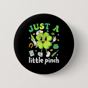 A little pinch shamrock nurse st patricks day wome 6 cm round badge