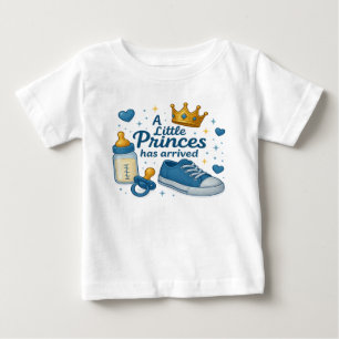 A Little Prince Has Arrived Baby Boy Celebrat T-Shirt