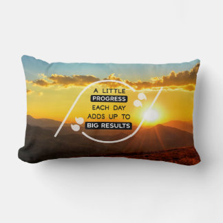 A Little Progress Each Day Adds Up To Big Results Lumbar Cushion