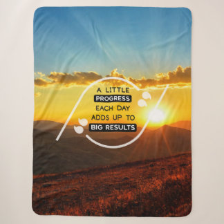 A Little Progress Each Day Adds Up To Big Results Sherpa Blanket