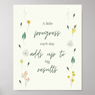 A Little Progress Each Day Big Results Poster