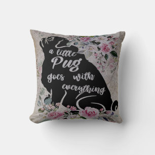 A Little Pug Goes With Everything Gift For Kids Cushion