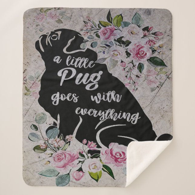 A Little Pug Goes With Everything | Gift For Kids Sherpa Blanket (Front)