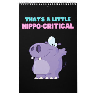 A Little Purple Hippo Critical Funny Hippopotamus Calendar