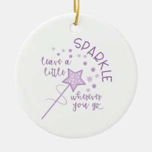 A Little Sparkle Ceramic Ornament