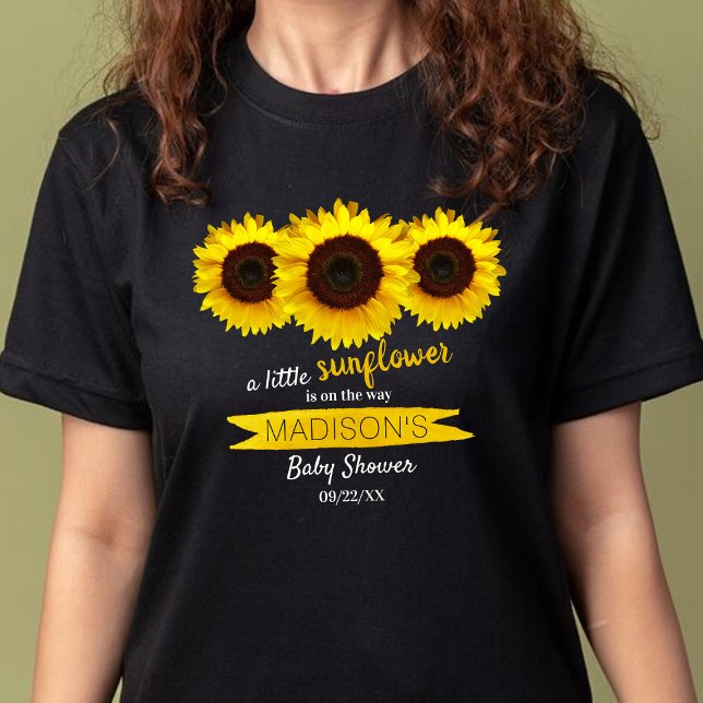 A Little Sunflower Is On The Way! Baby Shower T-Shirt (Creator Uploaded)