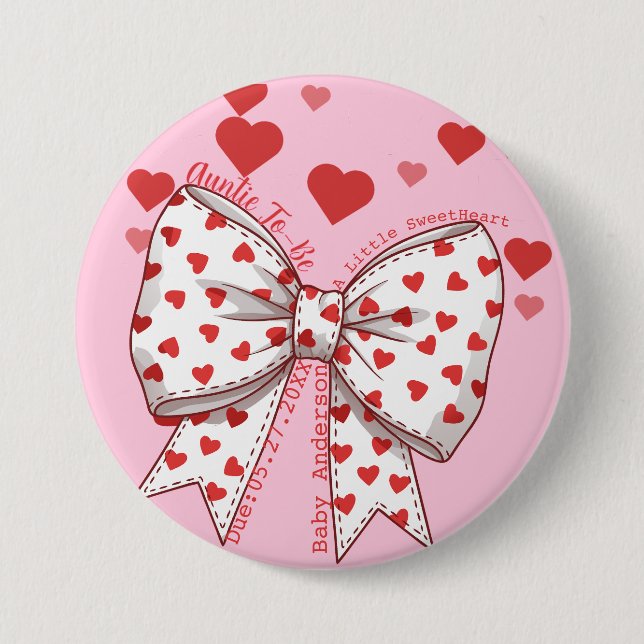 A Little Sweetheart Auntie-to-Be Baby Shower  7.5 Cm Round Badge (Front)