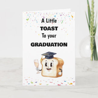 A Little Toast to Your Graduation, Congrats Grad  Card