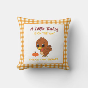 A Little Turkey Baby Shower Fall Thanksgiving Gift Cushion