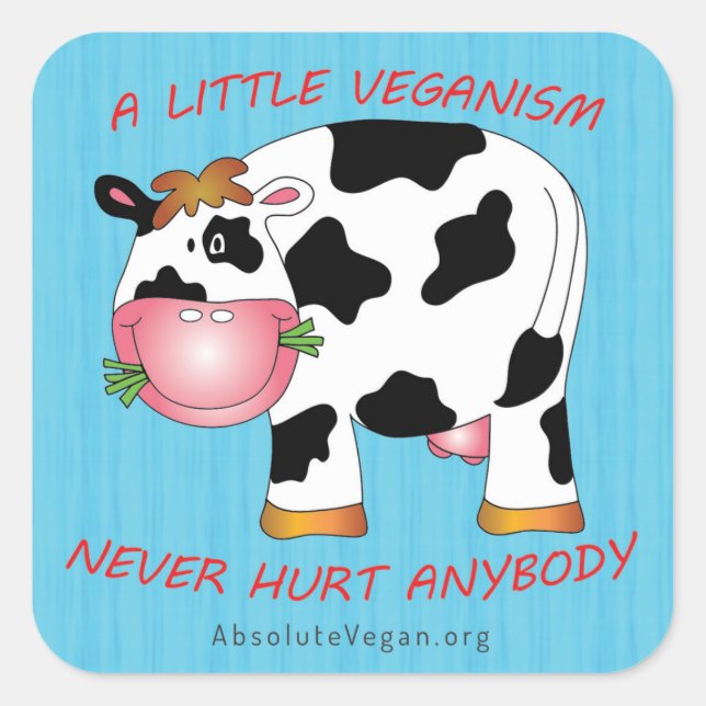 A little veganism never hurt anybody sticker (Front)