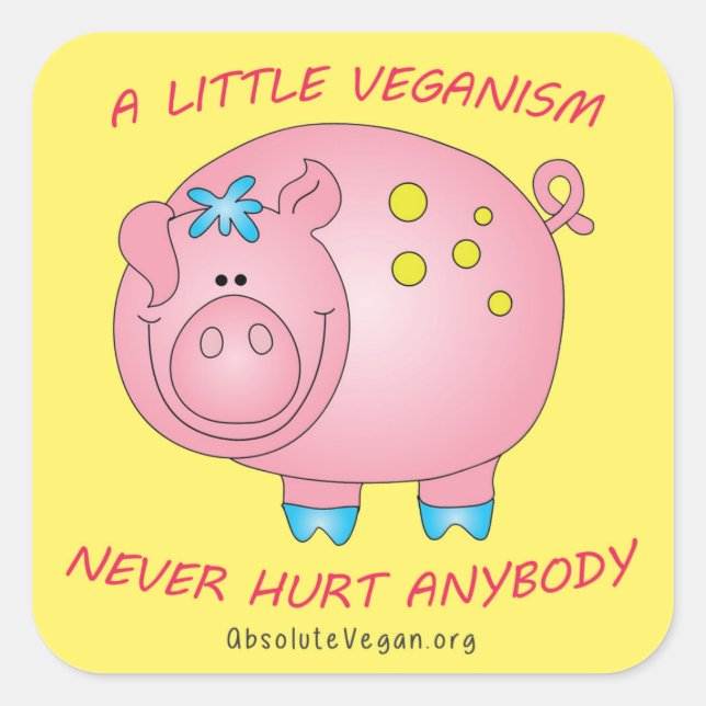A little veganism never hurt anybody sticker (Pig) (Front)