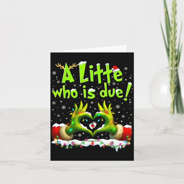 A Little Who Is Due Funny Christmas Pregnancy Anno Card (Front)