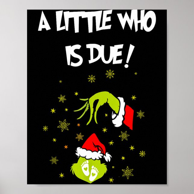 A Little Who Is Due Funny Christmas Pregnancy Anno Poster (Front)