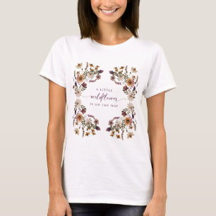 A Little Wildflower T-Shirt